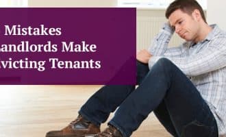 6 Mistakes Landlords Make Evicting Tenants header image