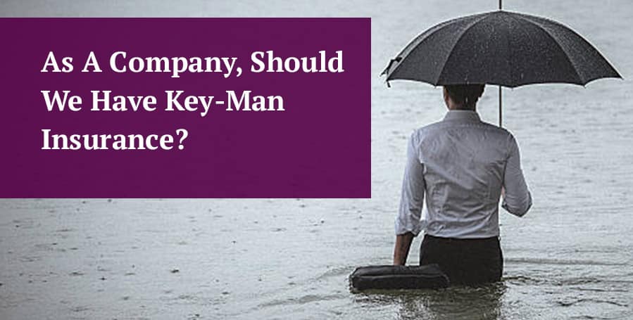 As a company should we have key man insurance header image